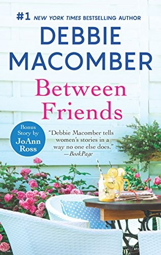 Between Friends, Home to Honeymoon Harbor front cover by Debbie Macomber, JoAnn Ross, ISBN: 0778331172