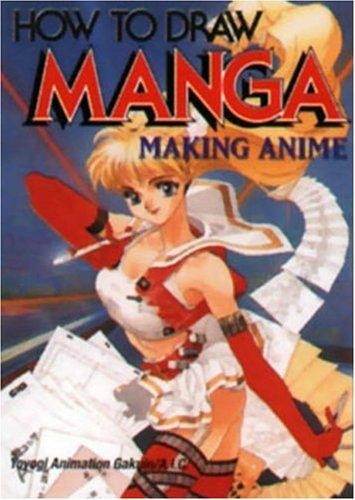 How To Draw Manga Volume 26: Making Anime front cover by Yoyogi Animation Gakuin,AIC, ISBN: 4766112393