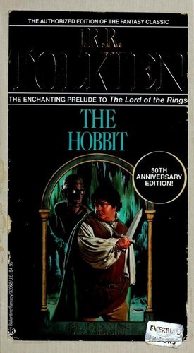 The Hobbit: the Enchanting Prelude to the Lord of the Rings front cover by J.R.R. Tolkien, ISBN: 0345339681