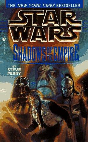 Shadows of the Empire (Star Wars) front cover by Steve Perry, ISBN: 0553574132