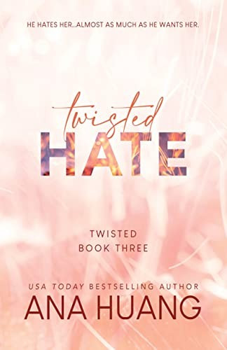 Twisted Hate 3 Twisted front cover by Ana Huang, ISBN: 1728274885