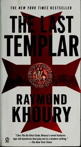 The Last Templar front cover by Raymond Khoury, ISBN: 0451219953
