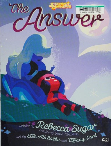 The Answer (Steven Universe) front cover by Rebecca Sugar, ISBN: 0399541705