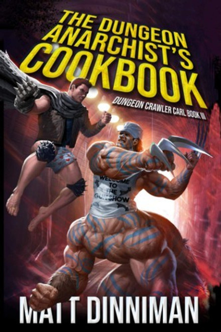 Dungeon Anarchist's Cookbook 3 Dungeon Crawler Carl front cover by Matt Dinniman, ISBN: 0593820282