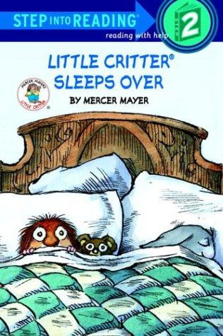 Little Critter Sleeps Over (Little Critter) (Road to Reading, Level 2) front cover by Mercer Mayer, ISBN: 0307262030