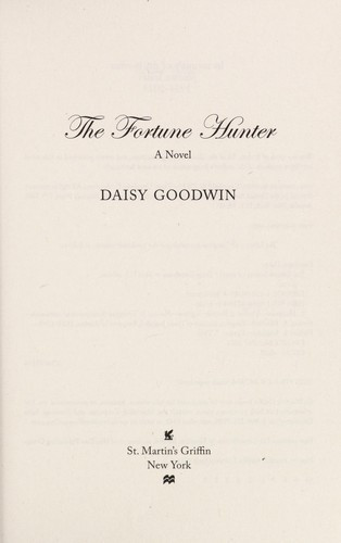 The Fortune Hunter front cover by Daisy Goodwin, ISBN: 1250043905