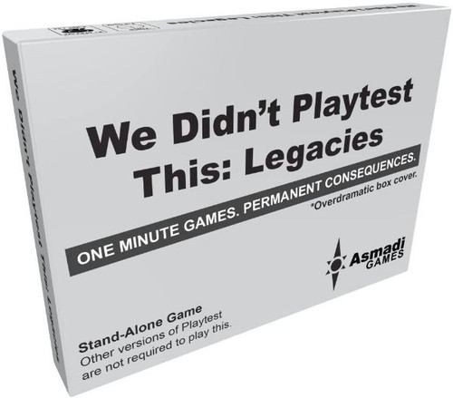 We Didn't Playtest This: Legacies Card Game front cover