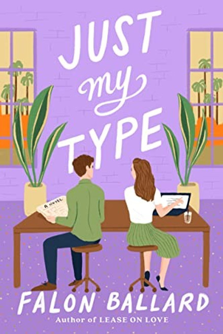 Just My Type front cover by Falon Ballard, ISBN: 0593419936