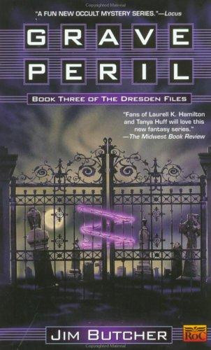 Grave Peril 3 Dresden Files front cover by Jim Butcher, ISBN: 0451458443