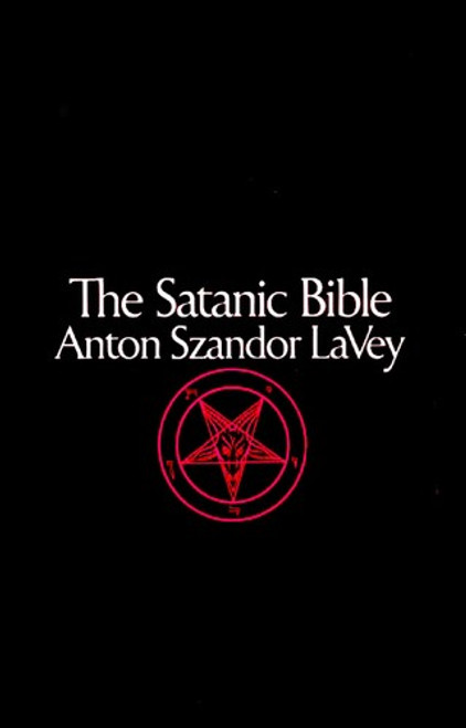 The Satanic Bible front cover by Anton Szandor Lavey, ISBN: 0380015390 The Satanic Bible front cover by Anton Szandor Lavey, ISBN: 0380015390