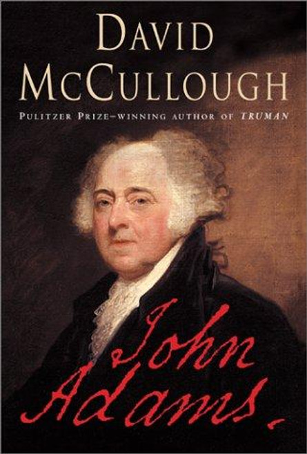 John Adams front cover by David McCullough, ISBN: 0684813637 John Adams front cover by David McCullough, ISBN: 0684813637