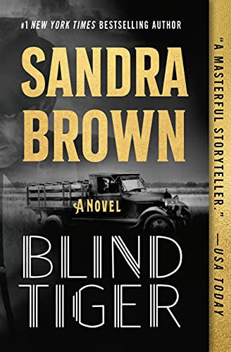Blind Tiger front cover by Sandra Brown, ISBN: 1538751976