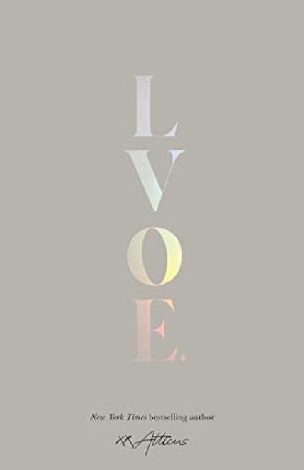 LVOE: Poems, Epigrams & Aphorisms front cover by Atticus, ISBN: 1524873837