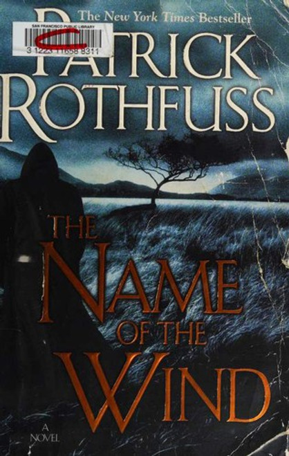 The Name of the Wind 1 Kingkiller Chronicles front cover by Patrick Rothfuss, ISBN: 0756405890