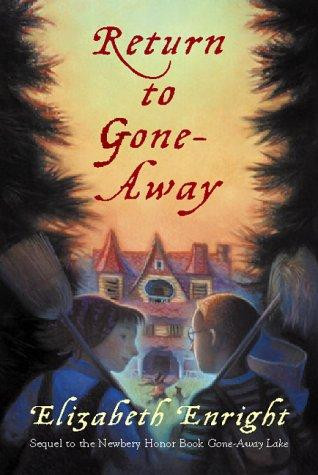 Return to Gone-Away front cover by Elizabeth Enright, ISBN: 0152022562