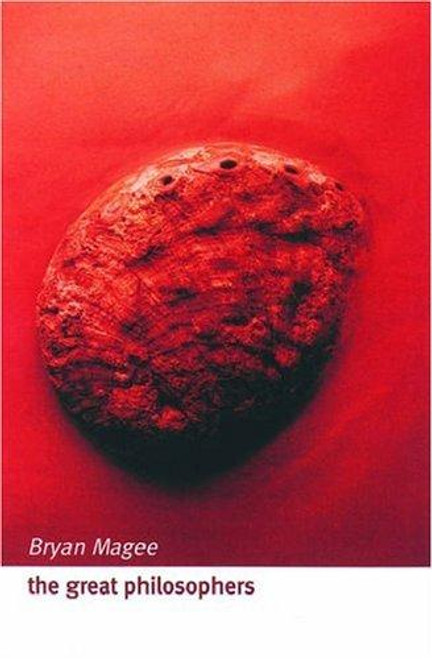 The Great Philosophers: an Introduction to Western Philosophy front cover by Bryan Magee, ISBN: 019289322X