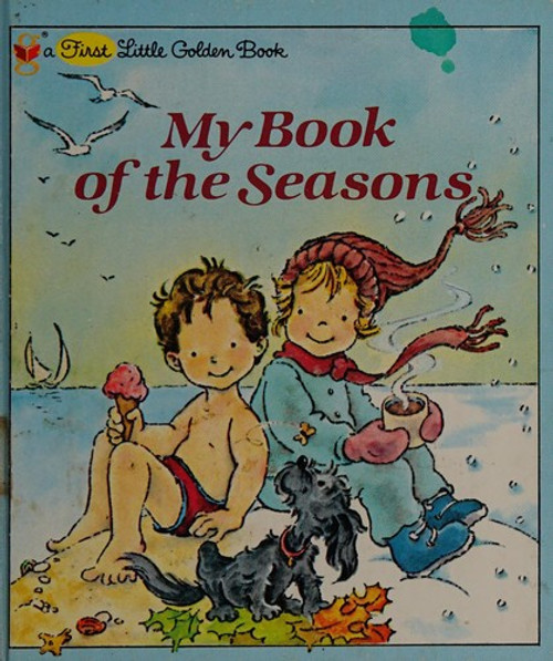 My Book of the Seasons (First Little Golden Book) front cover by Stephanie Calmenson, ISBN: 0307957829