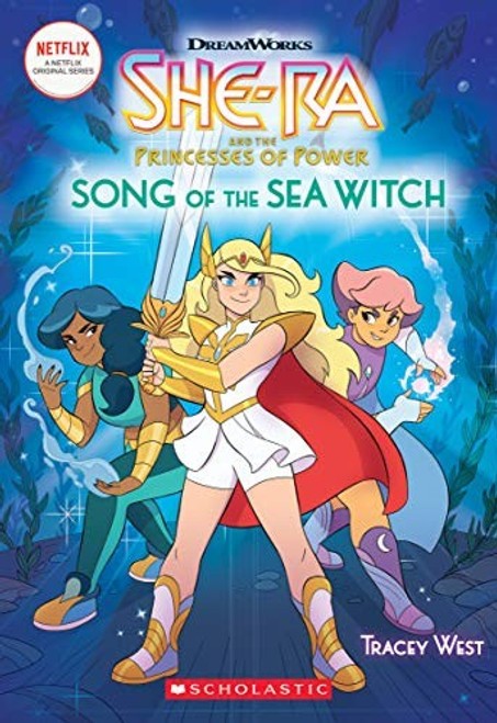Song of the Sea Witch 3 She-Ra front cover by Tracey West, ISBN: 1338581031