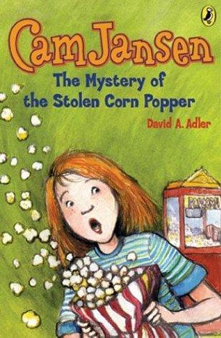 The Mystery of the Stolen Corn Popper 11 Cam Jansen front cover by David A Adler, ISBN: 0142401781