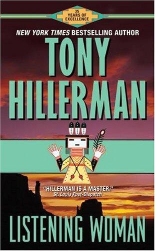 Listening Woman (Joe Leaphorn Novels) front cover by Tony Hillerman, ISBN: 0061000299