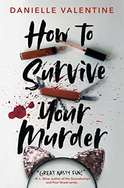 How to Survive Your Murder front cover by Danielle Valentine, ISBN: 0593619587