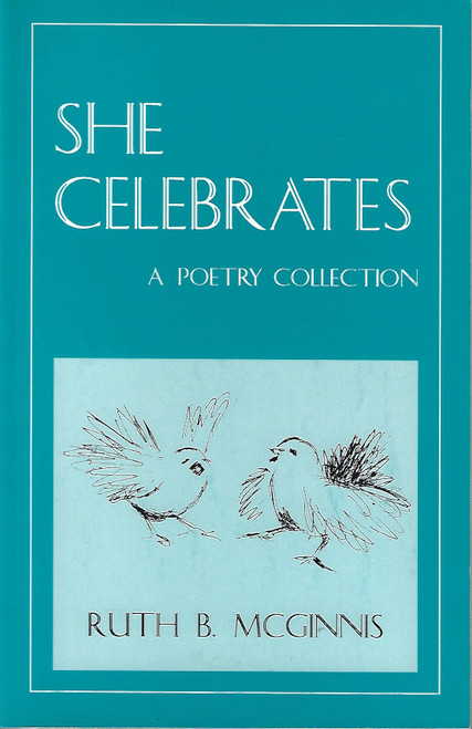 She Celebrates: A Poetry Collection front cover by Ruth B. McGinnis, Donna Mack