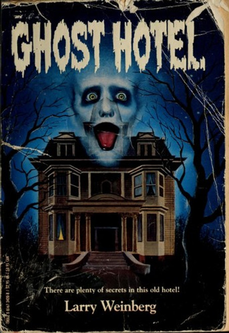 Ghost Hotel front cover by Larry Weinberg, ISBN: 0816734208