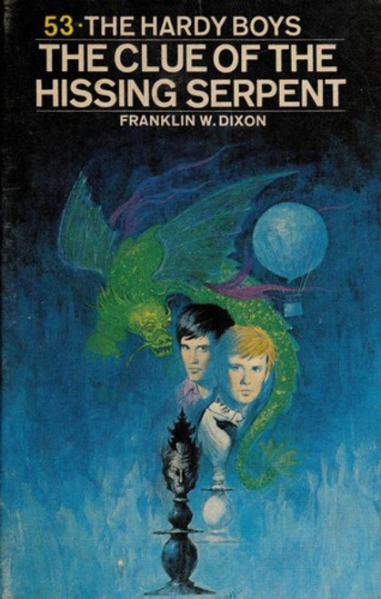 The Clue of the Hissing Serpent 53 Hardy Boys front cover by Franklin W. Dixon, ISBN: 044808953X