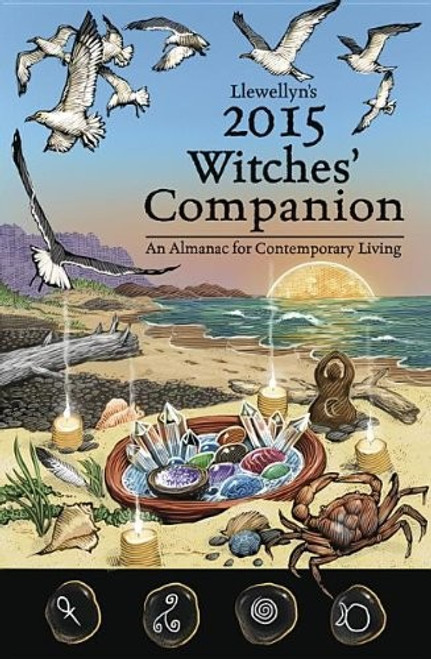 Llewellyn's Witches' Companion: An Almanac for Contemporary Living (2015) front cover by Llewellyn, ISBN: 0738726907