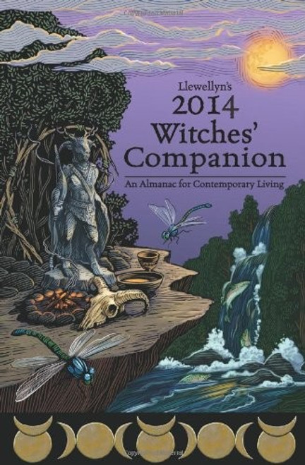 Llewellyn's Witches' Companion: An Almanac for Everyday Living (2014) front cover by Llewellyn, ISBN: 0738721573