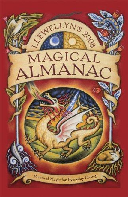 Llewellyn's 2008 Magical Almanac: Practical Magic for Everyday Living (Annuals - Magical Almanac) front cover by Elizabeth Hazel, Magenta Griffith, Mark Stavish, Elizabeth Barrette, S.Y. Zenith, Denise Dumars, Christine Jette, Janina Renée, Ellen Dugan, Raven Digitalis, Michelle Skye, Llewellyn, ISBN: 0738705535 Llewellyn's 2008 Magical Almanac: Practical Magic for Everyday Living (Annuals - Magical Almanac) front cover by Elizabeth Hazel, Magenta Griffith, Mark Stavish, Elizabeth Barrette, S.Y. Zenith, Denise Dumars, Christine Jette, Janina Renée, Ellen Dugan, Raven Digitalis, Michelle Skye, Llewellyn, ISBN: 0738705535