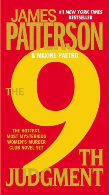 The 9th Judgment 9 Women's Murder Club front cover by James Patterson, Maxine Paetro, ISBN: 0446565660 The 9th Judgment 9 Women's Murder Club front cover by James Patterson, Maxine Paetro, ISBN: 0446565660