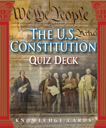 Us Constitution Quiz Deck-Card front cover by Historian Emeritus Donald A Ritchie, ISBN: 0764937898
