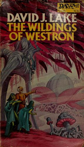 The Wildings of Westron front cover by David J. Lake, ISBN: 0879973064