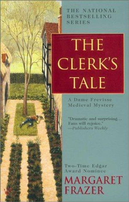 The Clerk's Tale (Dame Frevisse) front cover by Margaret Frazer, ISBN: 0425187381 The Clerk's Tale (Dame Frevisse) front cover by Margaret Frazer, ISBN: 0425187381