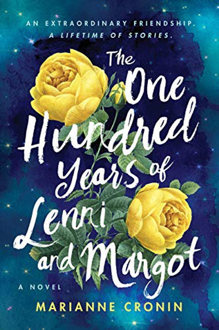 One Hundred Years of Lenni and Margot front cover by Marianne Cronin, ISBN: 0063017504