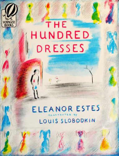 The Hundred Dresses (Voyager Books) front cover by Eleanor Estes, ISBN: 0156423502