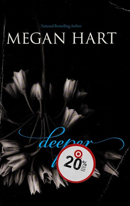 Deeper front cover by Megan Hart, ISBN: 0778315215