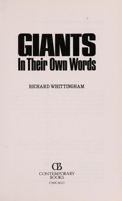 Giants, in Their Own Words: New York Giant Greats Talk about the Team, the Game, the Coaches.... front cover by Richard Whittingham, ISBN: 0809239213