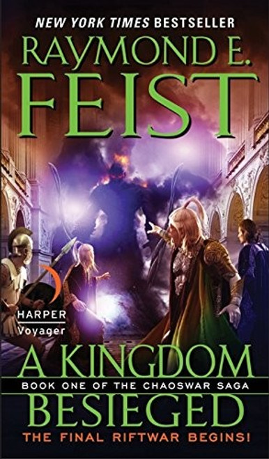 A Kingdom Besieged 1 Chaoswar front cover by Raymond E. Feist, ISBN: 0061468401