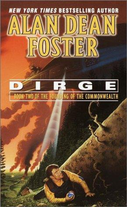 Dirge front cover by Alan Dean Foster, ISBN: 0345418638