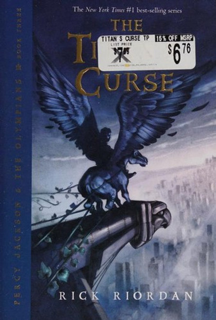 The Titan's Curse 3 Percy Jackson and the Olympians front cover by Rick Riordan, ISBN: 1423101480