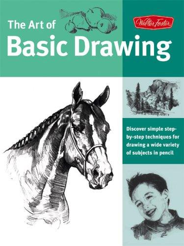 The Art of Basic Drawing front cover by Walter Foster, ISBN: 1560109130