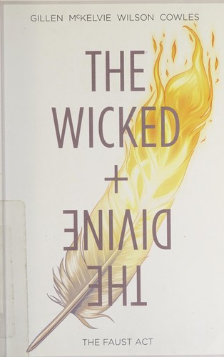 The Faust Act 1 The Wicked + The Divine front cover by Kieron Gillen, ISBN: 1632150190