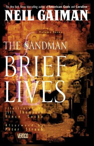 Brief Lives 7 Sandman front cover by Neil Gaiman, Jill Thompson, Vince Locke, Peter Straub, ISBN: 1563891387