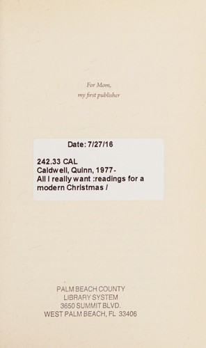 All I Really Want: Readings for a Modern Christmas front cover by Quinn G Caldwell, ISBN: 1426790171