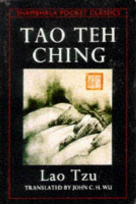 Tao Te Ching front cover by Lao Tzu, John C. H. Wu, ISBN: 0877735425