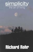 Simplicity front cover by Richard Rohr, ISBN: 0824511336