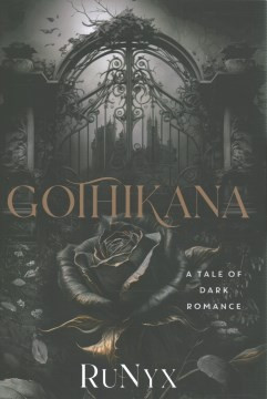 Gothikana front cover by RuNyx, ISBN: 1250334209
