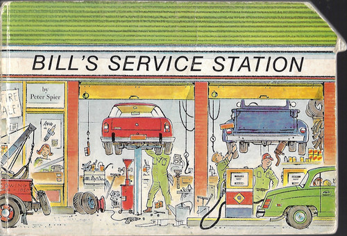 Bill's Service Station (Peter Spier's Village) front cover by Peter Spier, ISBN: 0385157274
